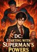 DC: Starting with Superman’s Powers English Translated Fanfiction Novel Free to Read